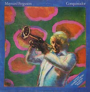 Conquistador - Vinile LP di Maynard Ferguson