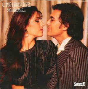 Nostalgia Canaglia - Vinile 7'' di Al Bano e Romina Power
