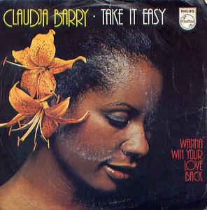 Take It Easy / Wanna Win Your Love Back - Vinile 7'' di Claudja Barry