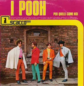 Per Quelli Come Noi - Vinile LP di Pooh