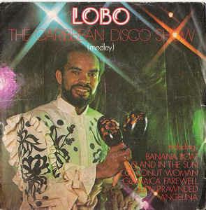 The Caribbean Disco Show (Medley) - Vinile 7'' di Lobo