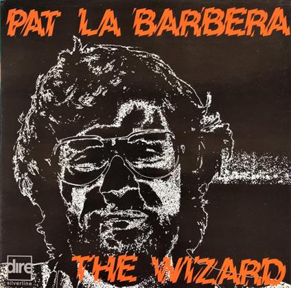 The Wizard - Vinile LP di Pat Labarbera