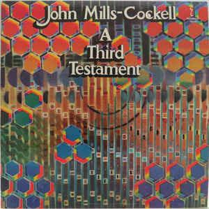 A Third Testament - Vinile LP di John Mills-Cockell
