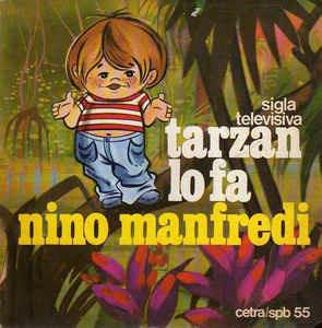 Tarzan Lo Fa - Vinile 7'' di Nino Manfredi