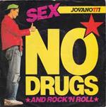 Sex No Drugs And Rock'N Roll