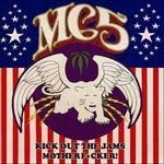 Kick Out The Jams - Vinile LP di MC5