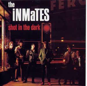 Shot In The Dark - Vinile LP di Inmates