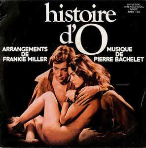 Histoire D'O (Colonna Sonora) - Vinile 7'' di Pierre Bachelet