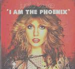I Am The Phoenix