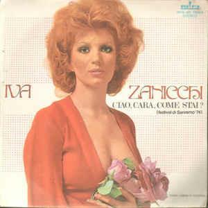 Ciao, Cara, Come Stai? - Vinile 7'' di Iva Zanicchi