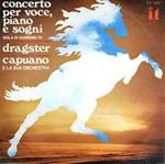 Mario Capuano E La Sua Orchestra: Concerto Per Voce, Piano E Sogni / Dragster