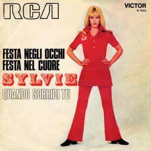 Festa Negli Occhi Festa Nel Cuore / Quando Sorridi Tu - Vinile 7'' di Sylvie Vartan