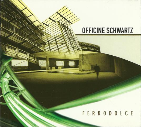Ferrodolce - CD Audio di Officine Schwartz