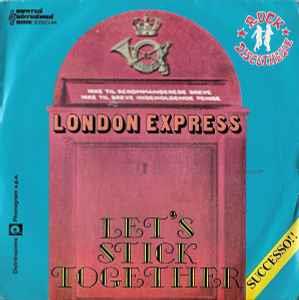 Let's Stick Together - Vinile 7'' di London Express