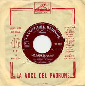 Mes Mains (Le Mie Mani) - Vinile 7'' di Gilbert Bécaud