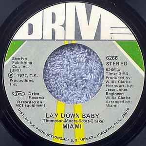 Lay Down Baby / Give Me Your Love - Vinile 7'' di Miami