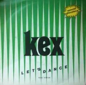 Let's Dance - Vinile 7'' di Kex