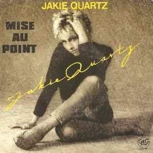 Jakie Quartz: Mise Au Point - Vinile 7''