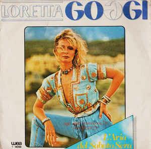 L'Aria Del Sabato Sera - Vinile 7'' di Loretta Goggi