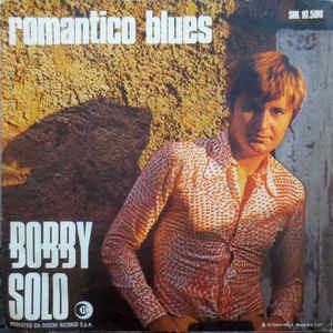 Romantico Blues - Vinile 7'' di Bobby Solo