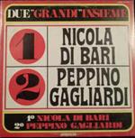 1. Nicola Di Bari 2. Peppino Gagliardi - Due “Grandi” Insieme