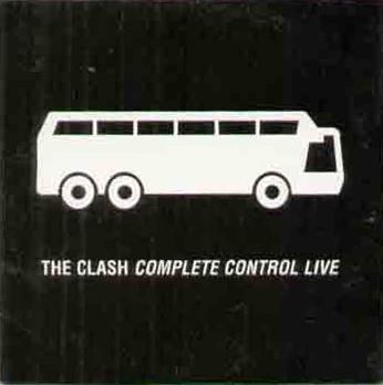 Complete Control (Live) - CD Audio di Clash