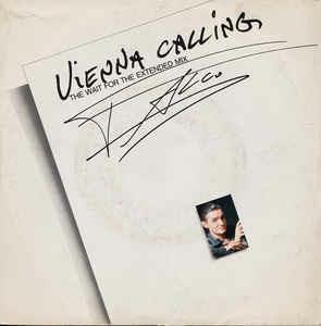 Vienna Calling (The Wait For The Extended Mix) - Vinile 7'' di Falco
