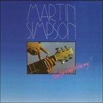 Sad Or High Kicking - Vinile LP di Martin Simpson