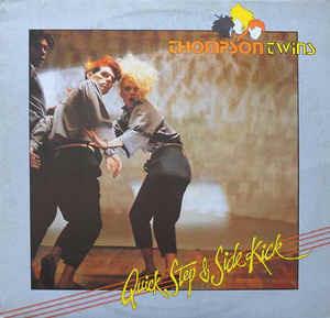 Quick Step & Side Kick - Vinile LP di Thompson Twins