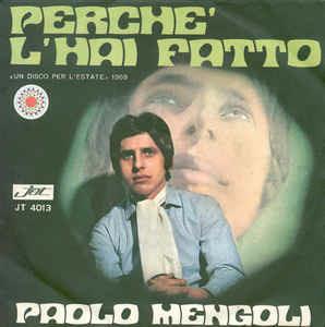 Perché L'Hai Fatto - Vinile 7'' di Paolo Mengoli