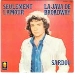 La Java De Broadway / Seulement L'Amour