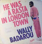 He Was A Rasta In London Town
