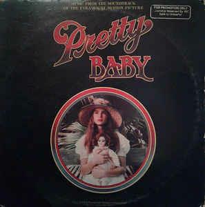 Pretty Baby (Music From The Soundtrack Of The Paramount Motion Picture) (Colonna Sonora) - Vinile LP