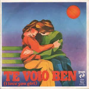 Te Voio Ben (I Love You Girl) - Vinile 7'' di Alan Taylor