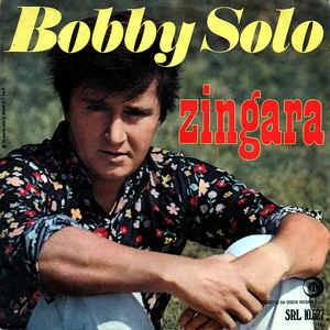 Zingara - Vinile 7'' di Bobby Solo