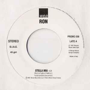 Stella Mia / You're The One I Love - Vinile 7'' di Ron,Shola Ama