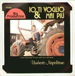 Mai Più / Io Ti Voglio