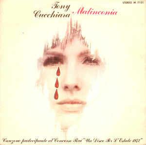 Malinconia - Vinile 7'' di Tony Cucchiara