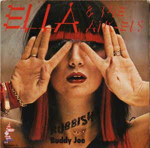 Rubbish - Vinile 7'' di Ella & The Angels