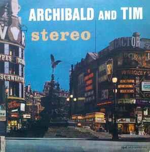 Archibald And Tim - Vinile LP di Archibald and Tim