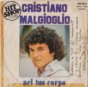 Nel Tuo Corpo - Vinile 7'' di Cristiano Malgioglio