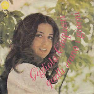 Quelli Erano Giorni - Vinile 7'' di Gigliola Cinquetti