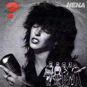 ? - Vinile 7'' di Nena