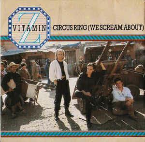 Circus Ring (We Scream About) - Vinile 7'' di Vitamin Z