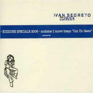 Fidate Correnti - CD Audio di Ivan Segreto
