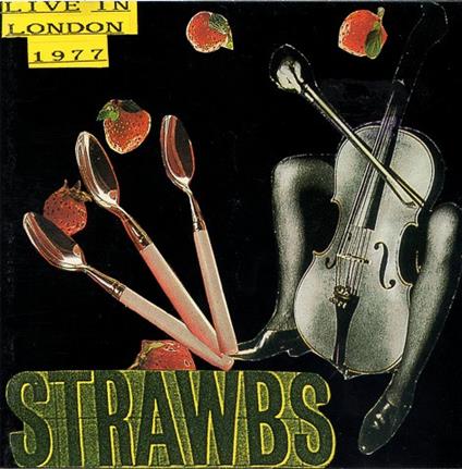Live In London 1977 - CD Audio di Strawbs