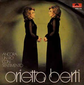 Ancora Un Po' Con Sentimento - Vinile 7'' di Orietta Berti