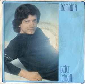 Bambina - Vinile 7'' di Gian Pietro Felisatti