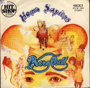 Pecos Bill - Vinile 7'' di Homo Sapiens