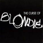 The Curse Of Blondie